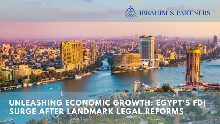 Unleashing Economic Growth: Egypt's FDI Surge After Landmark Legal Reforms