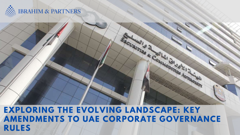 Exploring the Evolving Landscape: Key Amendments to UAE Corporate Governance Rules